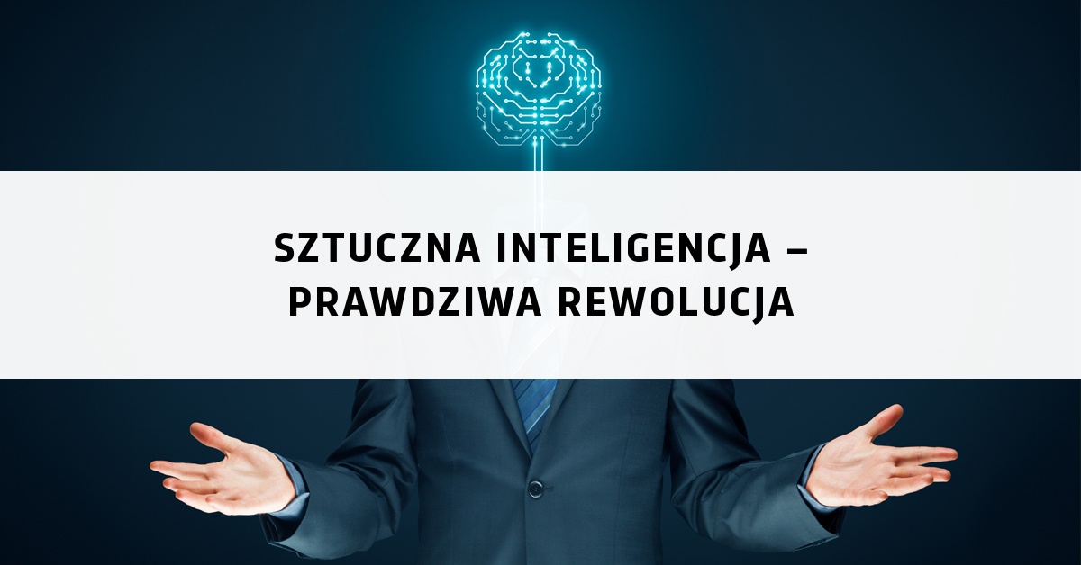 Sztuczna Inteligencja - Prawdziwa Rewolucja - Marketer+ Przewodnik Po ...