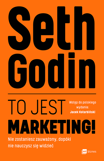 To jest Marketing! - Seth Godin (okładka książki)