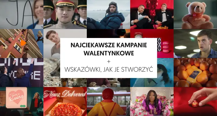 Najciekawsze kampanie walentynkowe i jak je stworzyć (porady ekspertów)