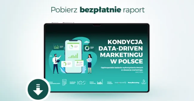 11. „Kondycja Data-Driven Marketingu w Polsce” – raport FormUp i IQS 