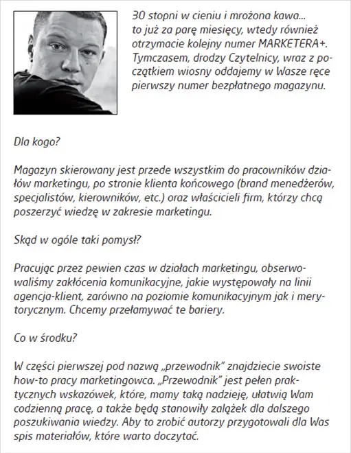 ILUSTRACJA 2. Wstepniak do pierwszegonumeru „Marketera+” Źródło: Archiwum „Marketera+”