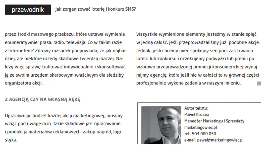 ILUSTRACJA 3. Paweł Koziara – współzałożyciel „Marketera+” i autor jednego z artykułówopublikowanych w pierwszym numerze magazynu Źródło: Archiwum „Marketera+”